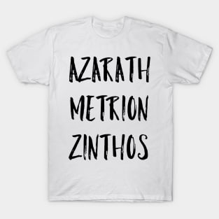 Azarath Metrion Zinthos (Alternate) T-Shirt